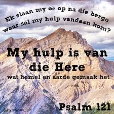 Ek slaan my oe op na die berge